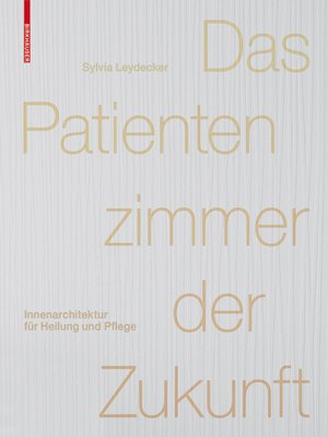 cover image of Das Patientenzimmer der Zukunft